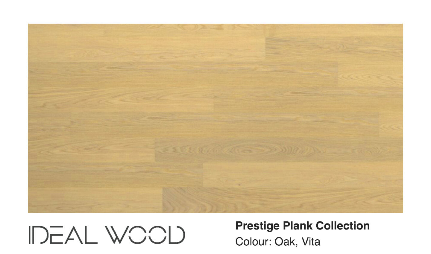 Ideal Wood Engineered Hardwood: Prestige Plank - Select Grade - Oak Vita