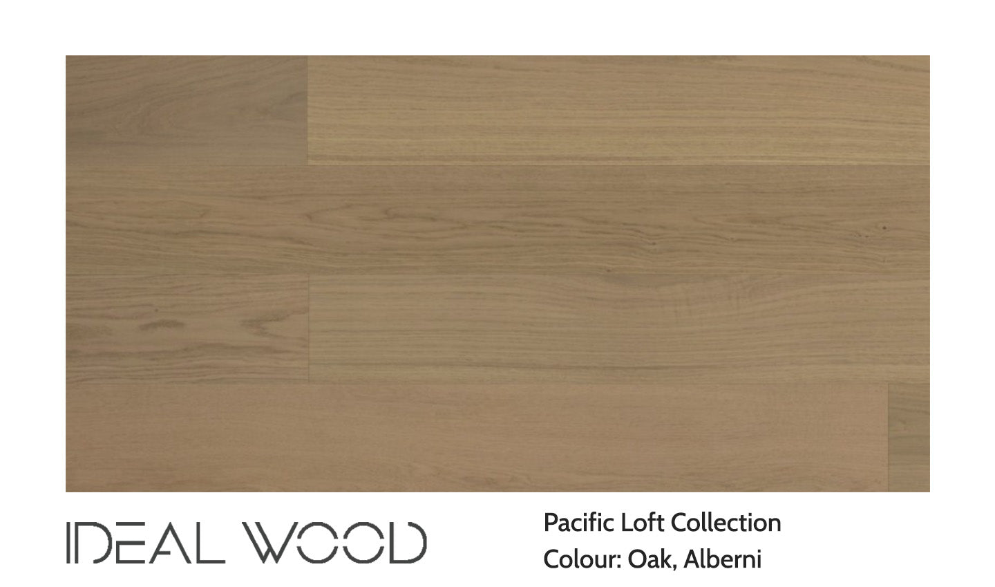 Ideal Wood Engineered Hardwood: Pacific Loft Collection - OAK Alberni