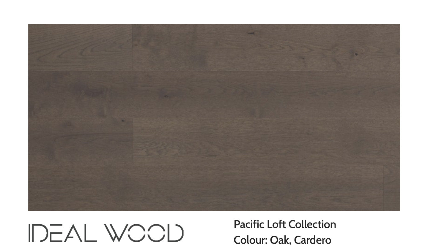 Ideal Wood Engineered Hardwood: Pacific Loft Collection - OAK Cardero