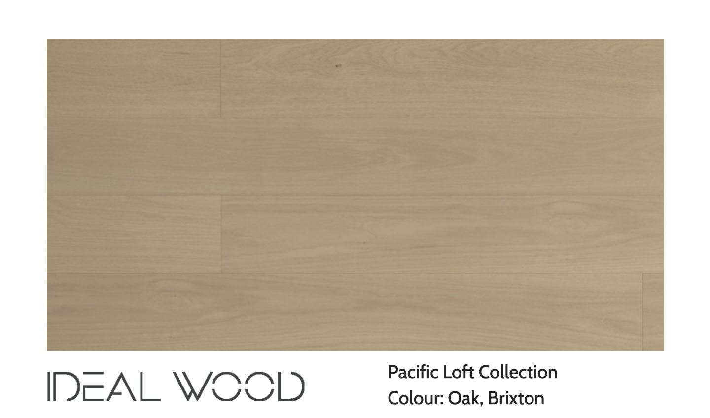 Ideal Wood Engineered Hardwood: Pacific Loft Collection - OAK Brixton
